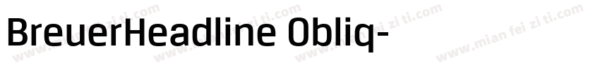 BreuerHeadline Obliq字体转换
